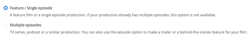 Change from feature to series/episode production.